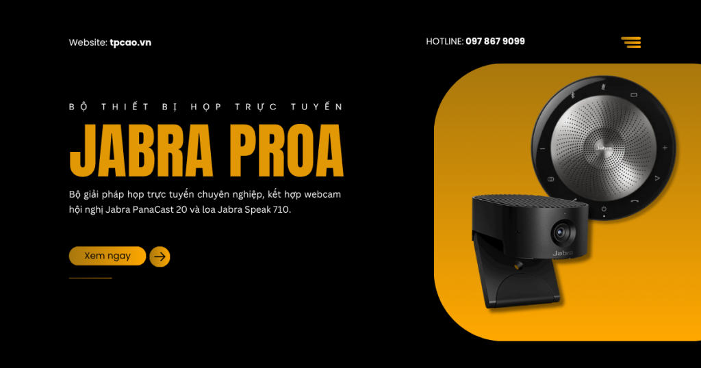 Jabra ProA là Bộ thiết bị họp thông minh cho không gian 6–14 người