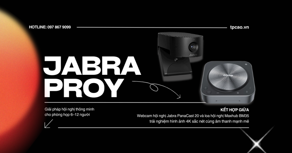 Jabra ProY là Giải pháp hội nghị thông minh cho phòng họp 6–12 người