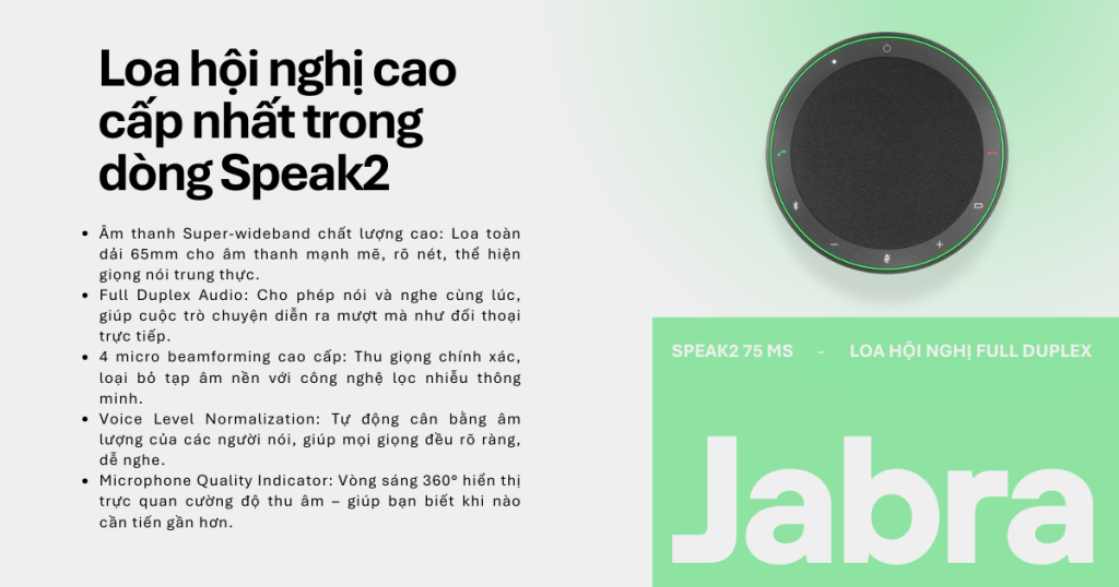Jabra Speak2 75 MS là Loa hội nghị Full Duplex cao cấp cho môi trường hybrid