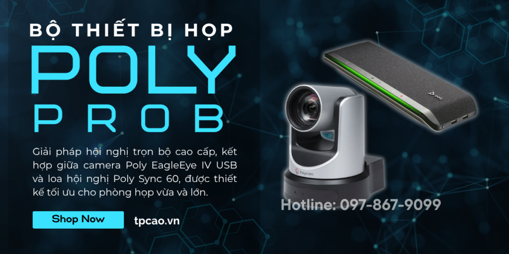 Poly ProB là giải pháp hội nghị trọn bộ cao cấp, kết hợp giữa camera Poly EagleEye IV USB và loa hội nghị Poly Sync 60