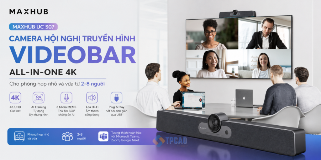 Maxhub UC S07 là Videobar hội nghị All-in-One 4Kcho phòng họp nhỏ và vừa