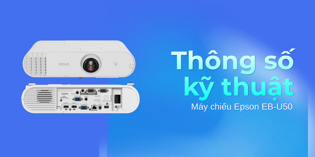thông số máy chiếu Epson EB-U50