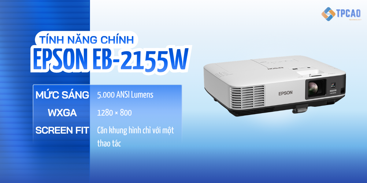 tính năng chính Epson EB-2155W