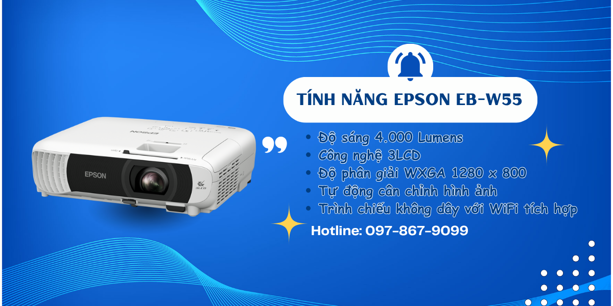 Epson EB-W55 có tính năng gì nổi bật?
